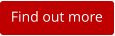 Find out more